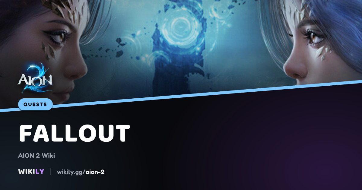 Fallout Quest | AION 2 Wiki