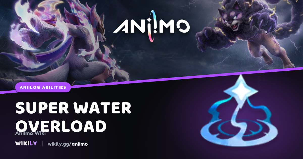 Super Water Overload - Water Magic | Aniimo