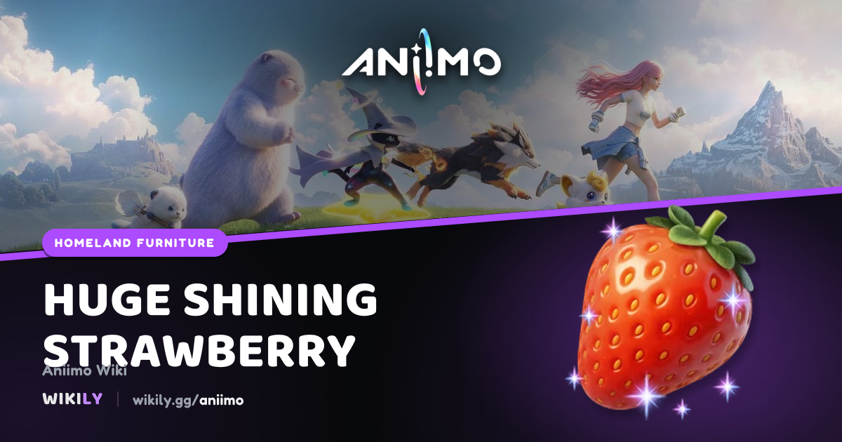 Huge Shining Strawberry - Aniimo furniture & upgrades