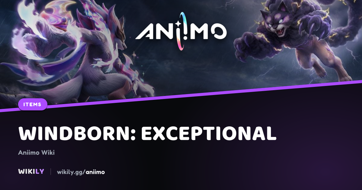 Windborn: Exceptional | Aniimo
