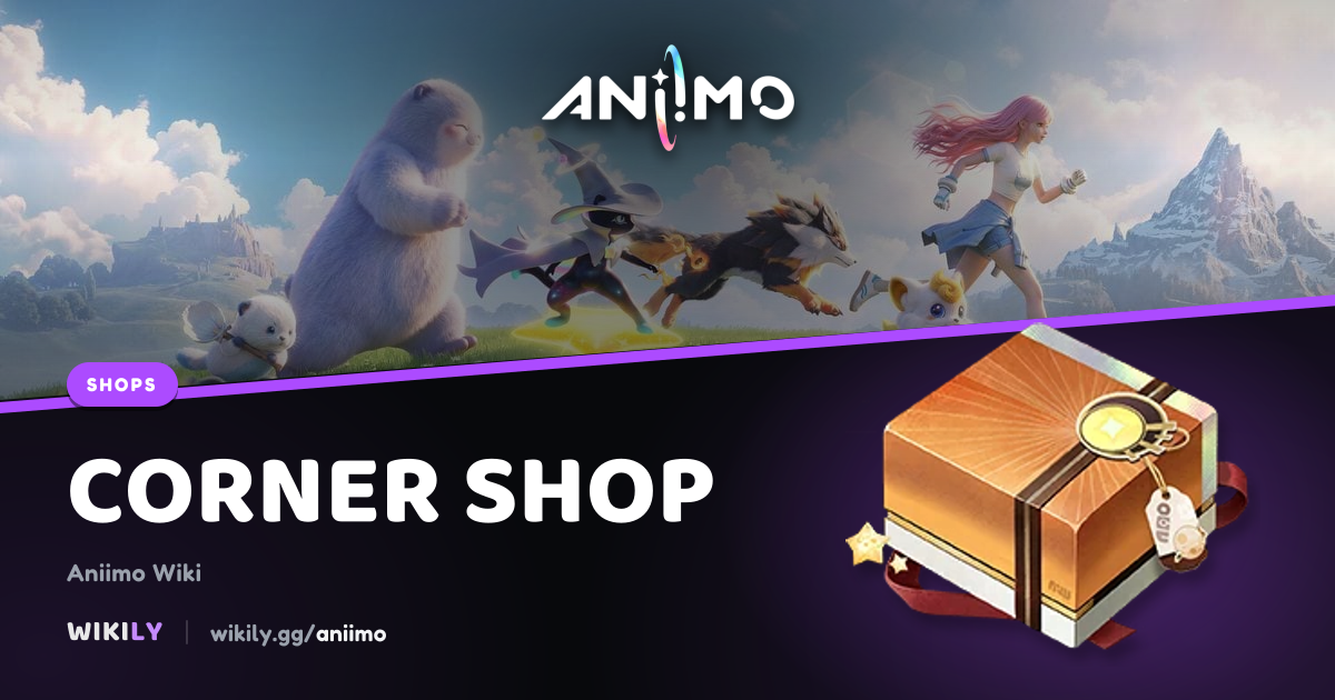 Corner Shop - Stock and Prices | Aniimo