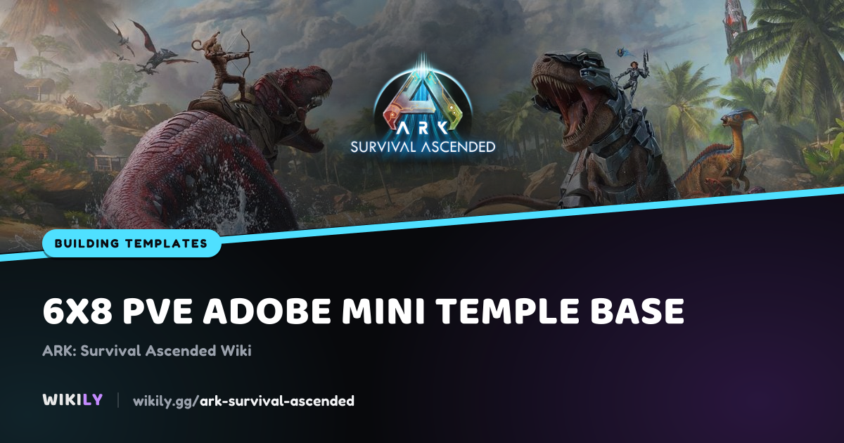 6x8 PVE Adobe Mini Temple Base - ARK bouwtemplate