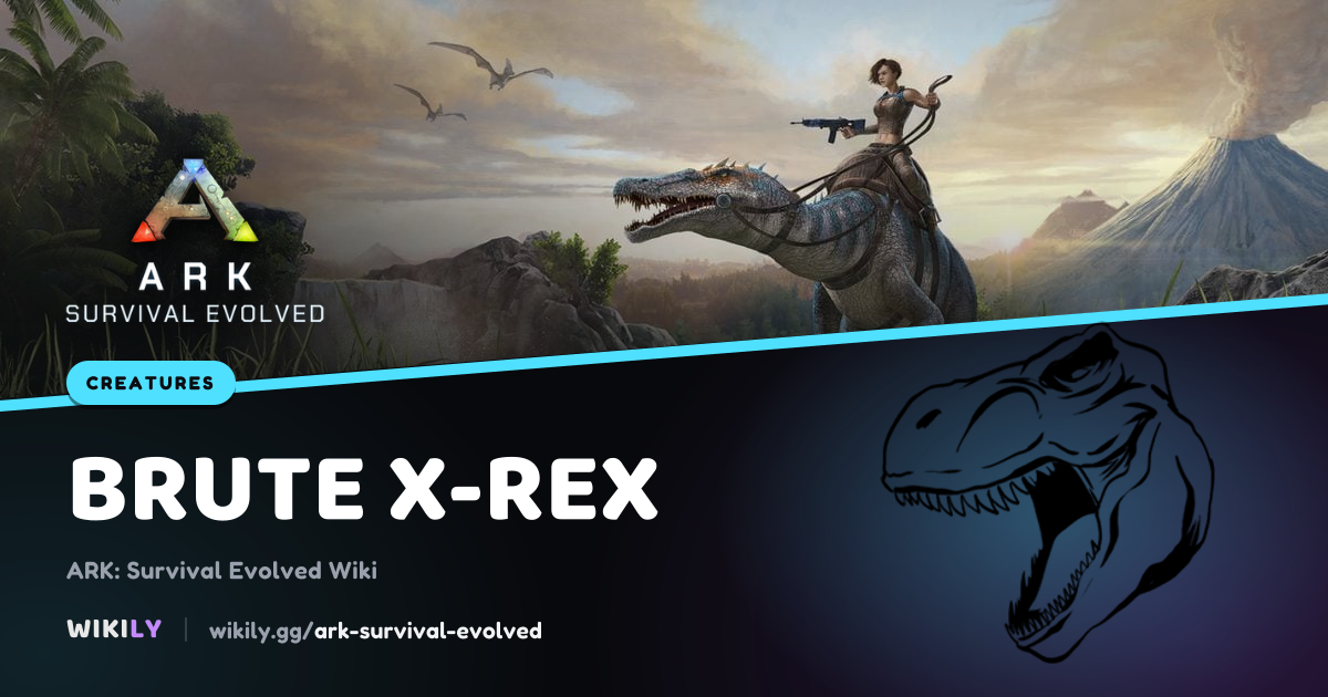 Rex X Brutal Criatura | ARK: Survival Evolved Wiki