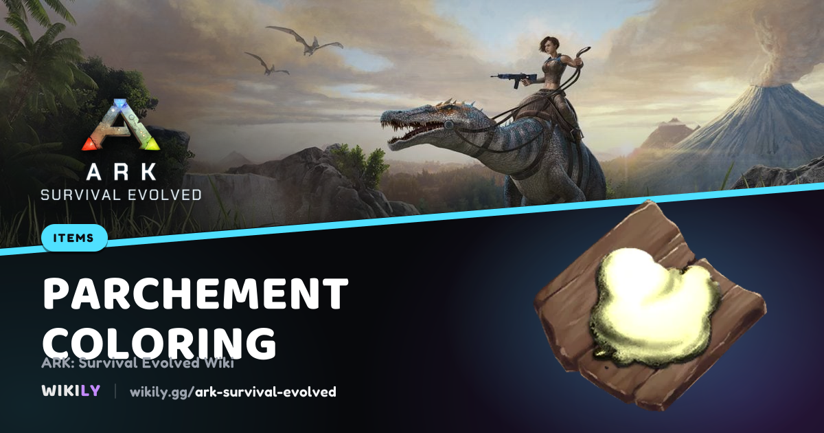 Colorant Parchemin Objet | ARK: Survival Evolved Wiki