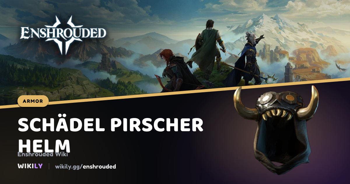 Schädel Pirscher Helm, Rüstungswerte | Enshrouded Wiki
