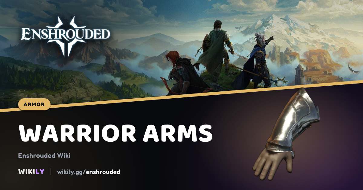 Warrior Arms Armor Stats | Enshrouded Wiki