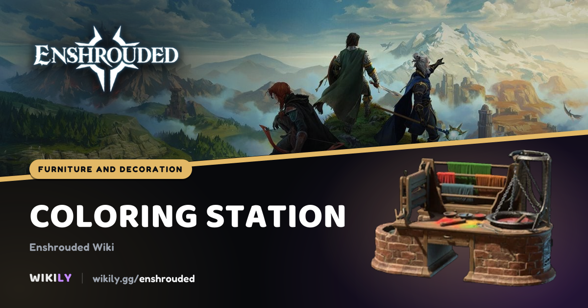 Coloring Station Furniture and Decoration | Enshrouded Wiki