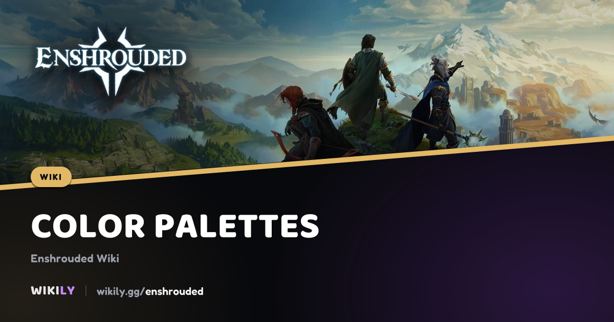 Enshrouded Color Palettes List | Enshrouded Wiki