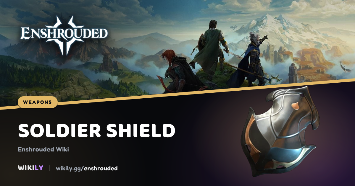 Soldier Shield Weapon Stats | Enshrouded Wiki