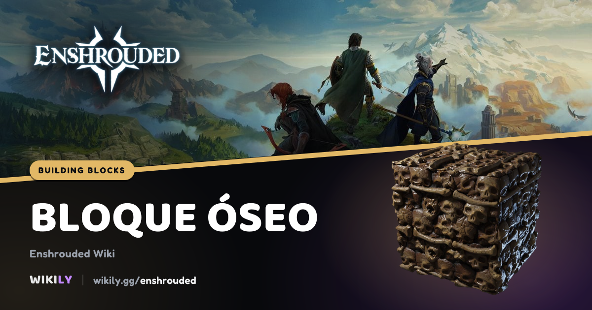 Bloque óseo | Enshrouded Wiki