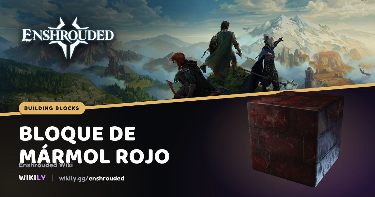Bloque de mármol rojo | Enshrouded Wiki