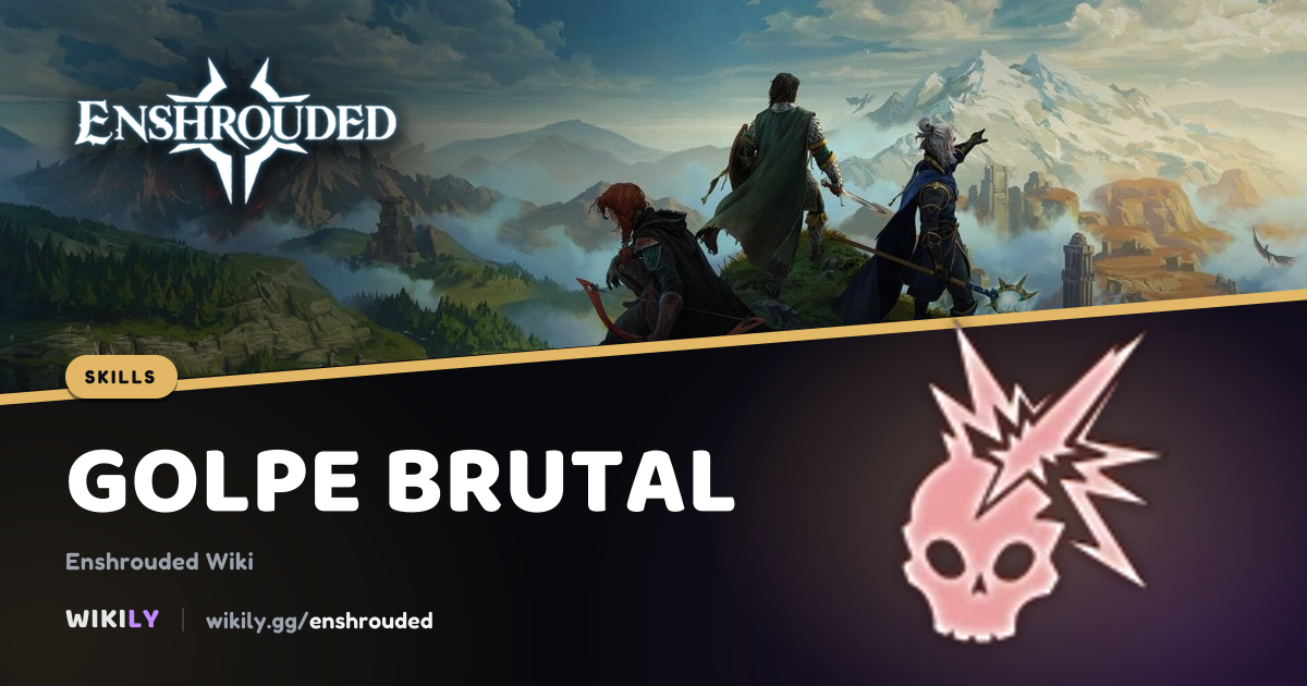 Habilidad Golpe brutal, efecto y coste | Enshrouded Wiki