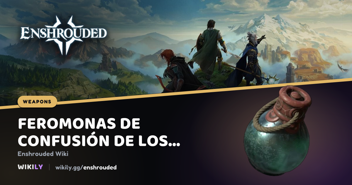 Feromonas de confusión de los Caídos | Enshrouded Wiki