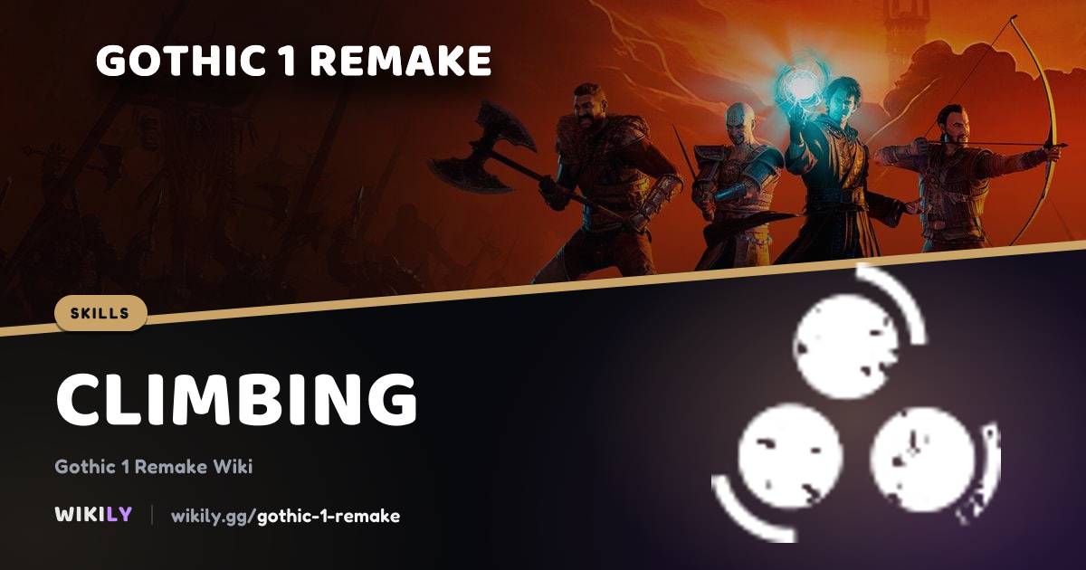 Climbing Skill | Gothic 1 Remake Wiki