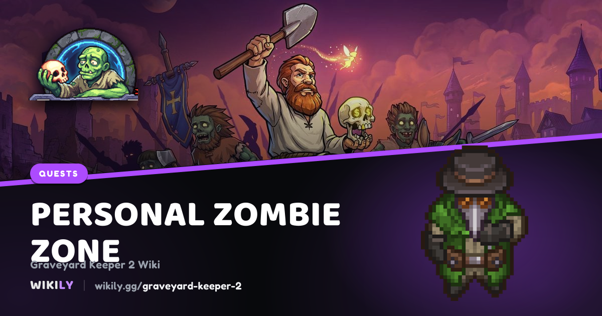 Personal Zombie Zone: objectives, rewards and requirements | Graveyard ...