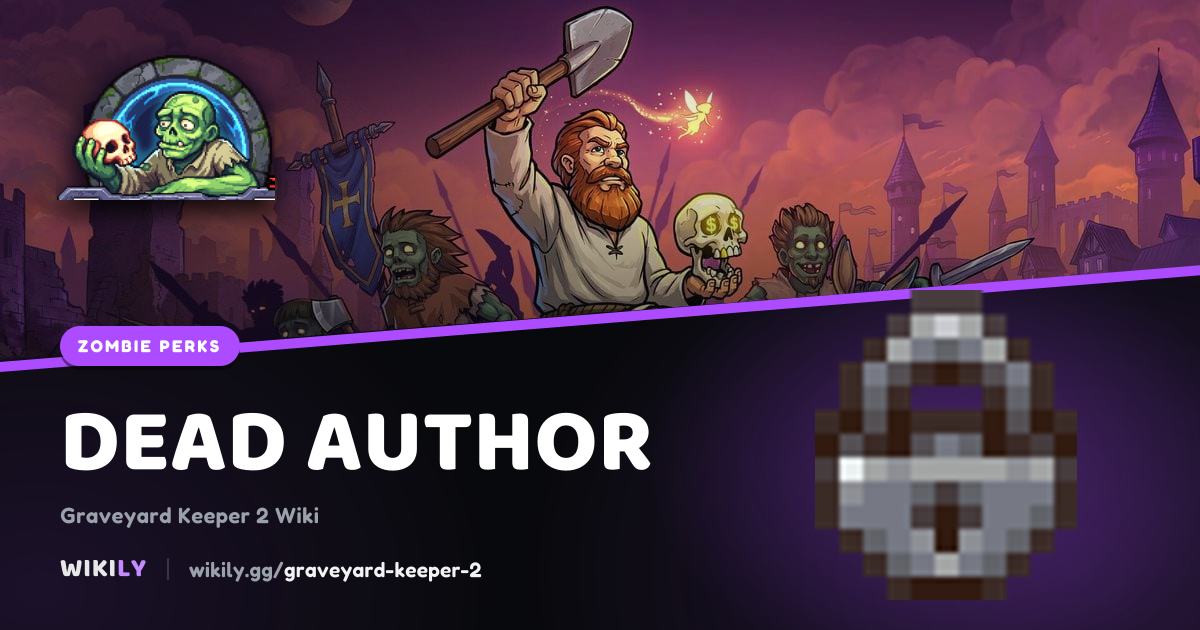 Dead author: unobtainable perk | Graveyard Keeper 2