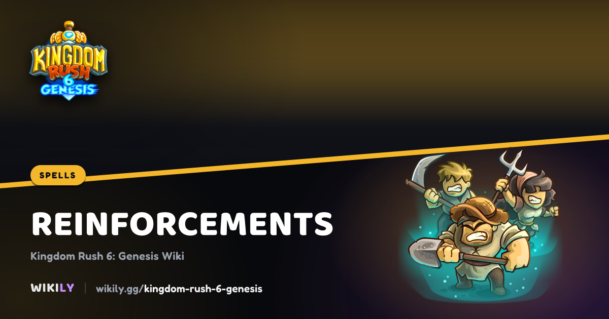 Reinforcements: upgrade tree and stats | Kingdom Rush 6: Genesis