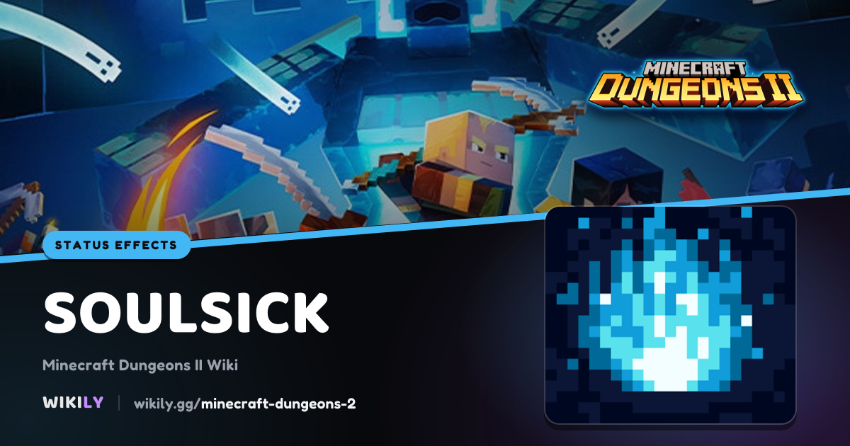 Soulsick Status Effect | Minecraft Dungeons II Wiki