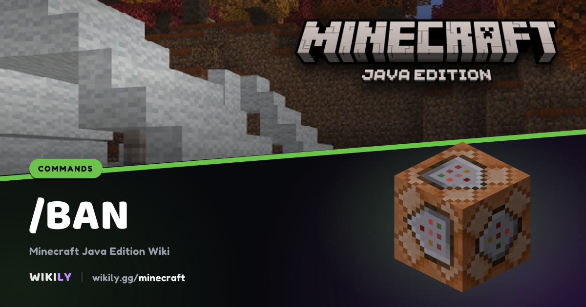 /ban Command Syntax and Examples | Minecraft Wiki