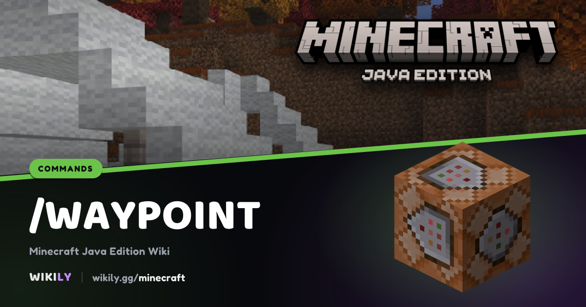 /waypoint Command Syntax and Examples | Minecraft Wiki