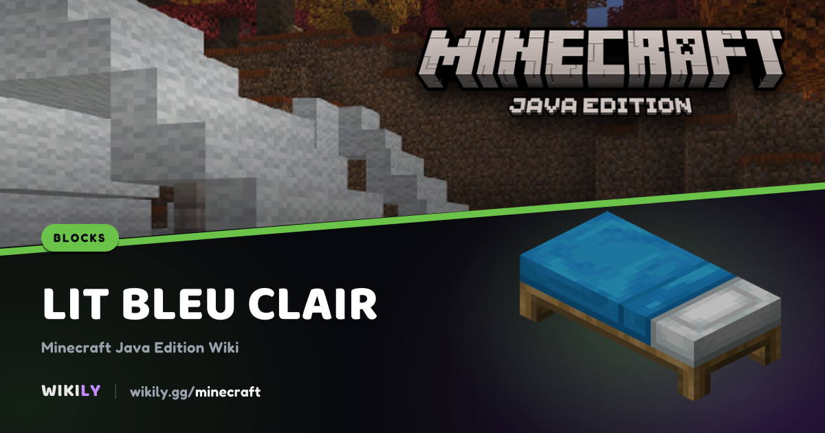 Lit bleu clair - butins, dureté et temps de minage | Minecraft Wiki