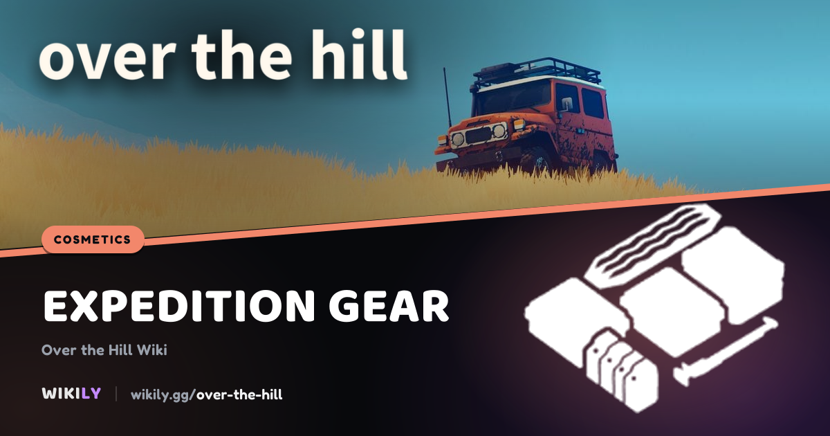 Expedition Gear Bed Cosmetic | Over the Hill Wiki