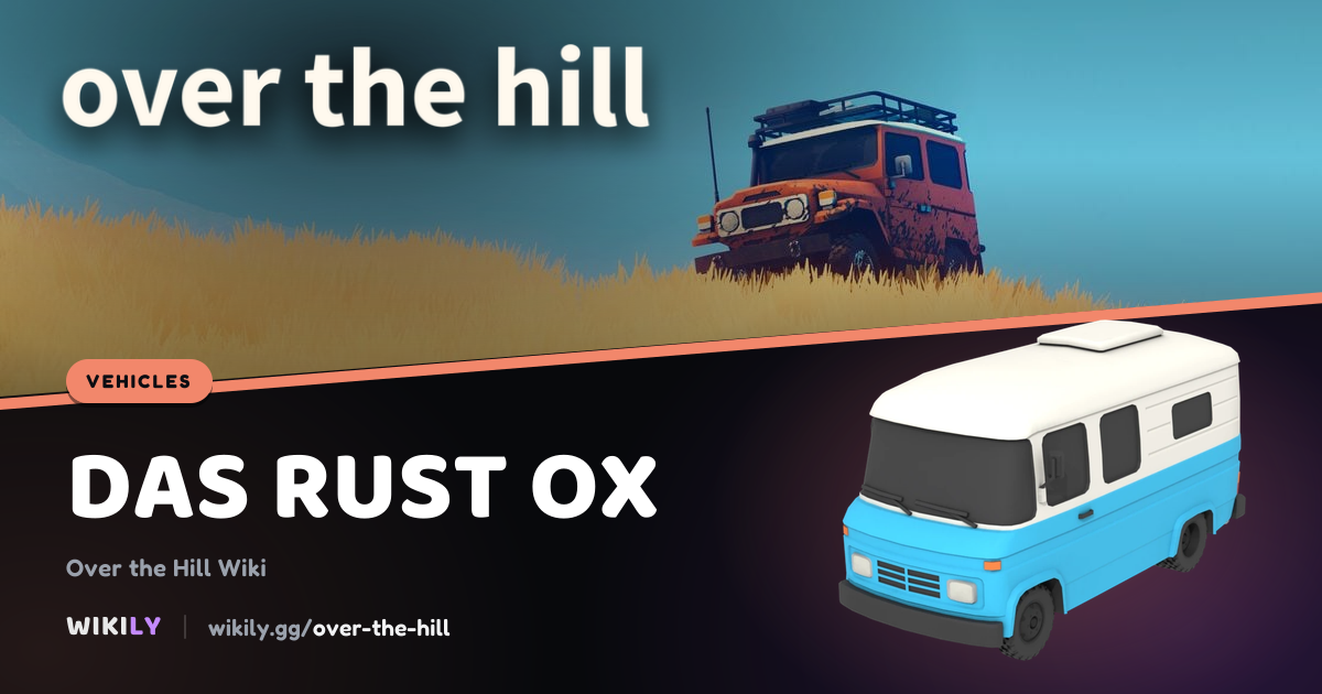 Das Rust Ox Unlock, Stats and Liveries | Over the Hill Wiki