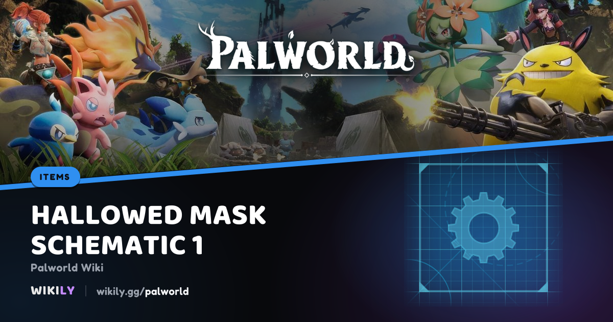 Heilige Maske: Bauplan 1 | Palworld Wiki
