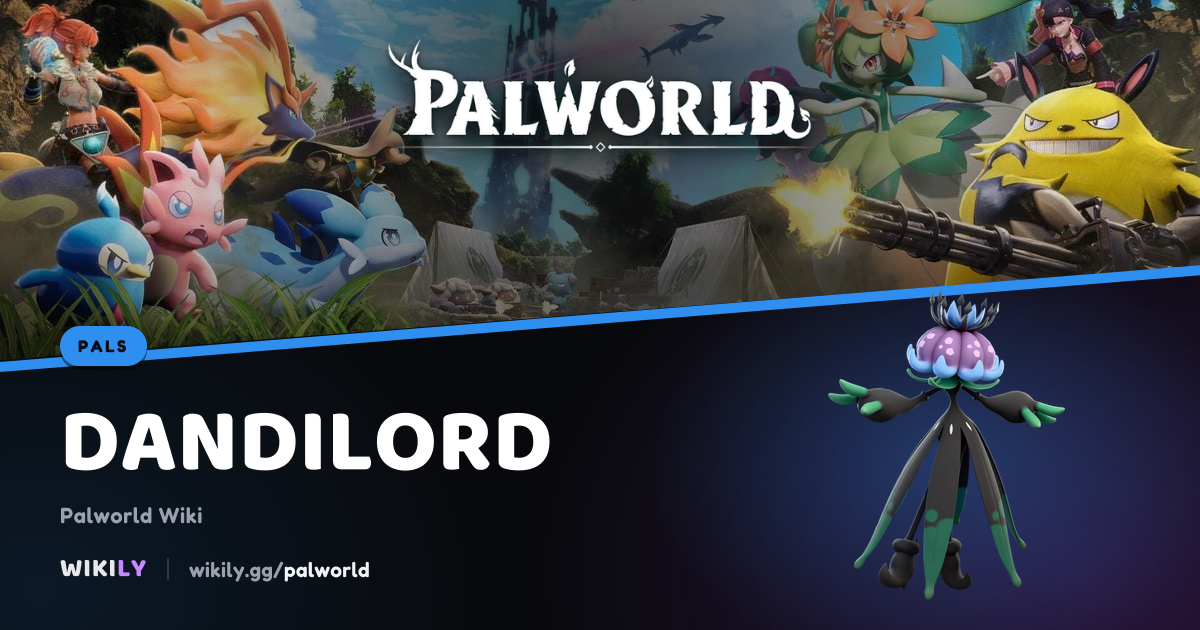 Dandilord | Stats, Skills, Breeding, and Map Locations | Palworld Wiki