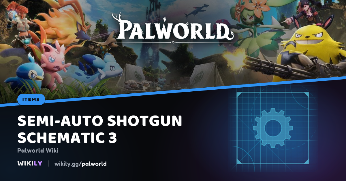 Plano de escopeta semiautomática 3 | Palworld Wiki