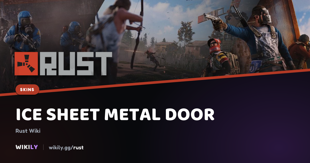 Ice Sheet Metal Door Preis und Marktverlauf | Rust Wiki