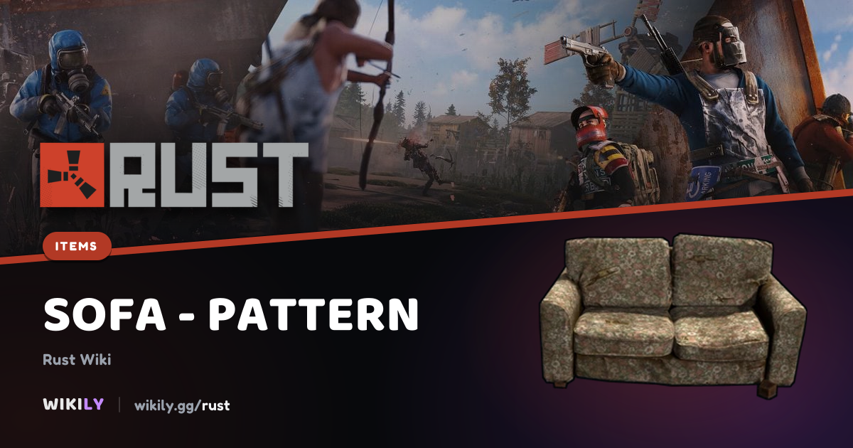 Sofa - Pattern Crafting Recipe and Uses | Rust Wiki