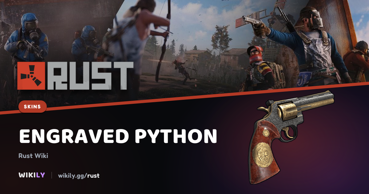 Engraved Python Price and Market History | Rust Wiki