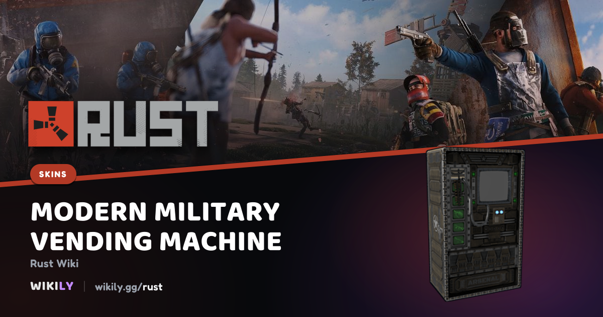 Modern Military Vending Machine Price and Market History | Rust Wiki