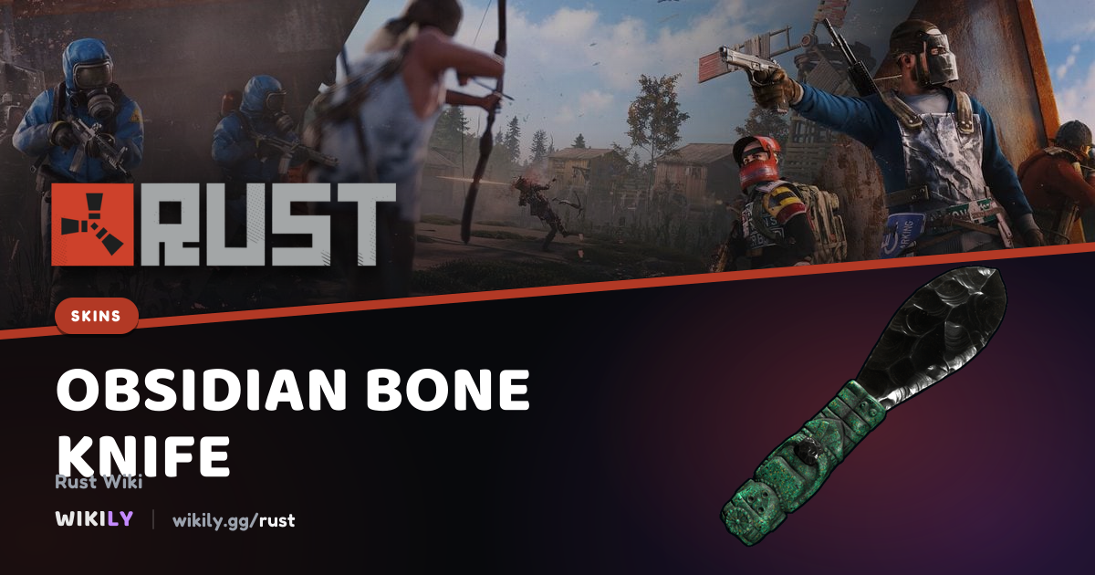 Obsidian Bone Knife Rust Skin | Rust Wiki