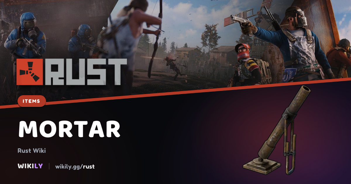 Миномёт, рецепт крафта и цена исследования | Rust Wiki