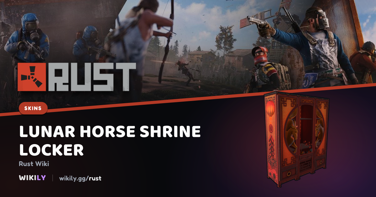 Giá và lịch sử thị trường Lunar Horse Shrine Locker | Rust Wiki