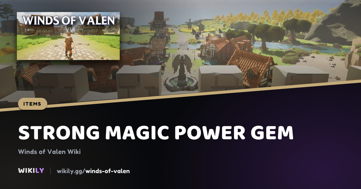 Strong Magic Power Gem | Winds of Valen