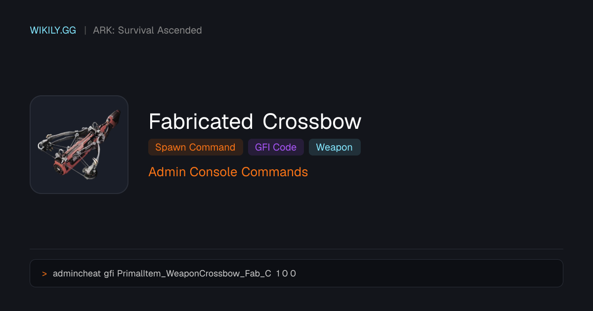Fabricated Crossbow Spawn-Befehl (GFI-Code) - ARK: Survival Ascended