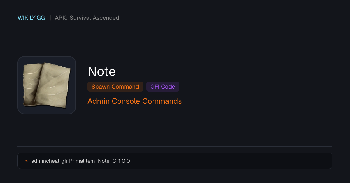 Note Spawn-Befehl (GFI-Code) - ARK: Survival Ascended
