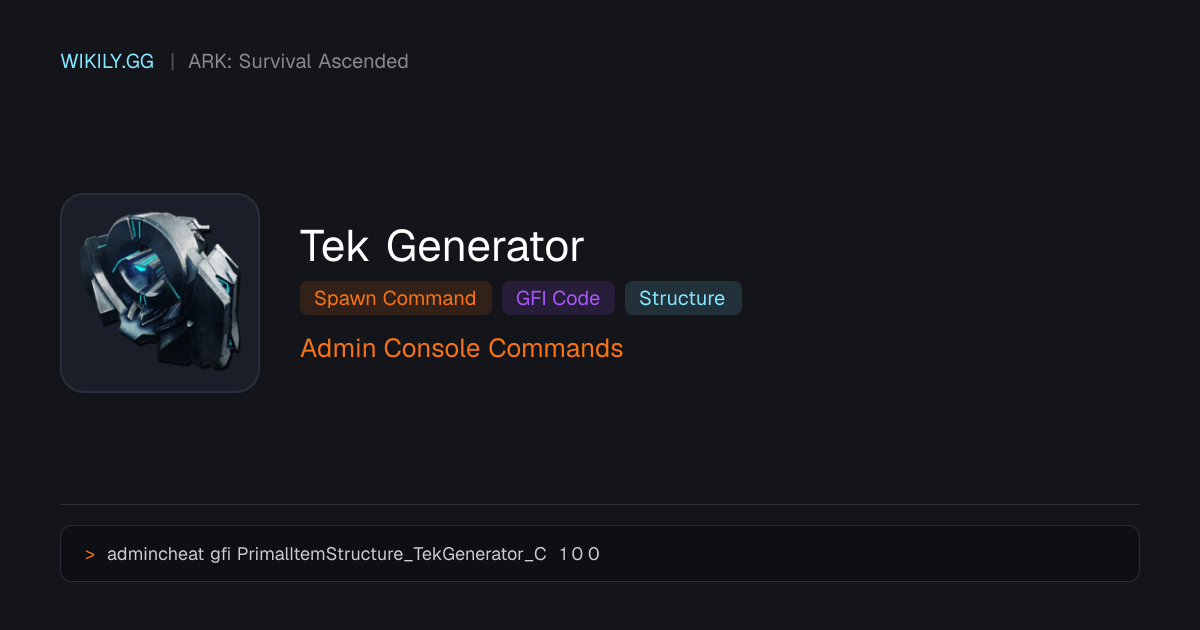 Tek Generator Spawn Befehl (GFI Code) - ARK: Survival Ascended