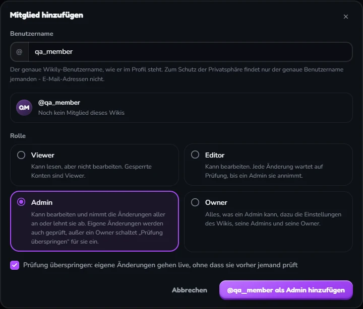 Der Dialog Mitglied hinzufügen: Benutzername qa_member eingegeben, das gefundene Konto, die vier Rollen mit Admin gewählt, Prüfung überspringen angehakt und der Knopf @qa_member als Admin hinzufügen.