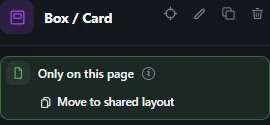 The properties panel of a selected block saying Only on this page with a Move to shared layout button