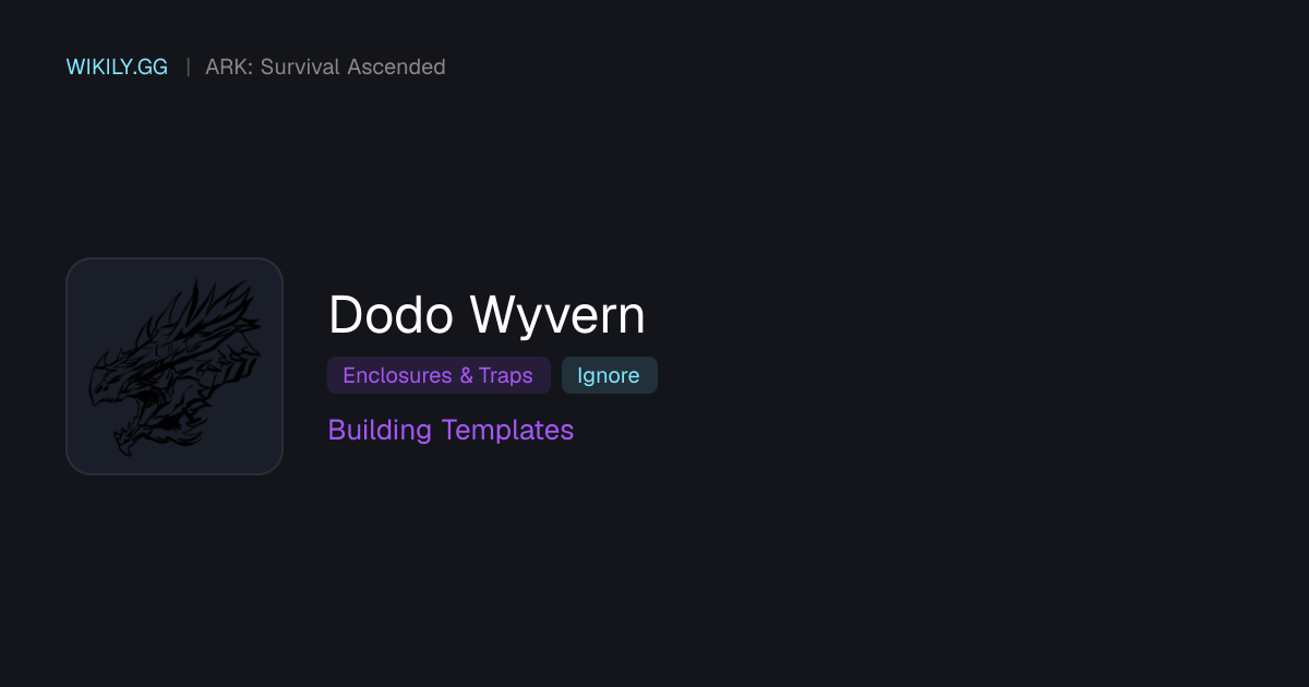 Dodo Wyvern Building Templates - ARK: Survival Ascended