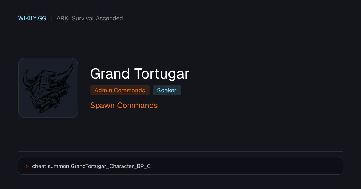 Grand Tortugar Spawn Commands ARK Survival Ascended