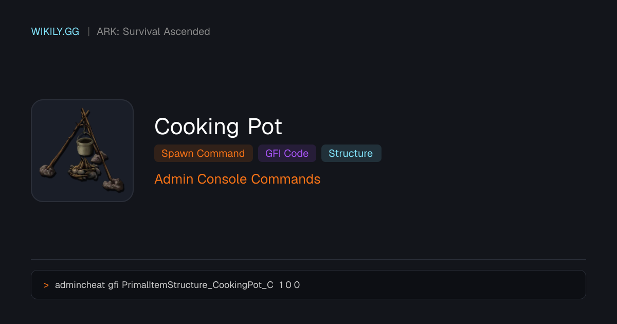 Cooking Pot Spawn Command (GFI Code) - ARK: Survival Ascended