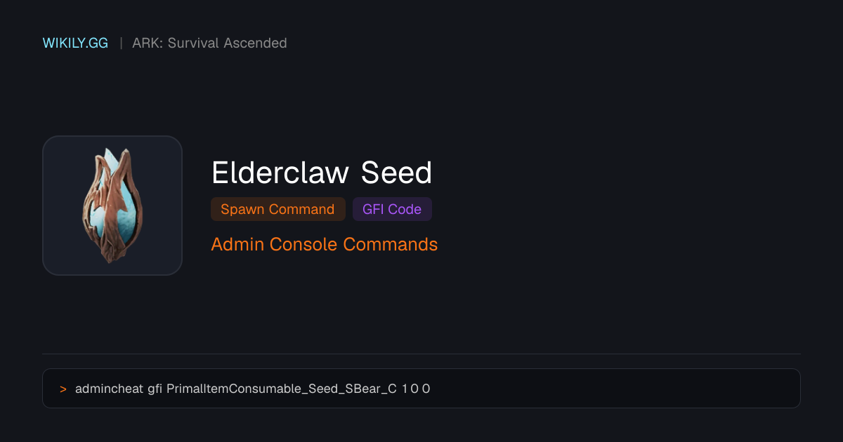 Elderclaw Seed Spawn Command (GFI Code) - ARK: Survival Ascended