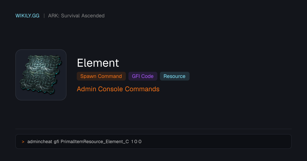 Element Spawn Command (GFI Code) - ARK: Survival Ascended
