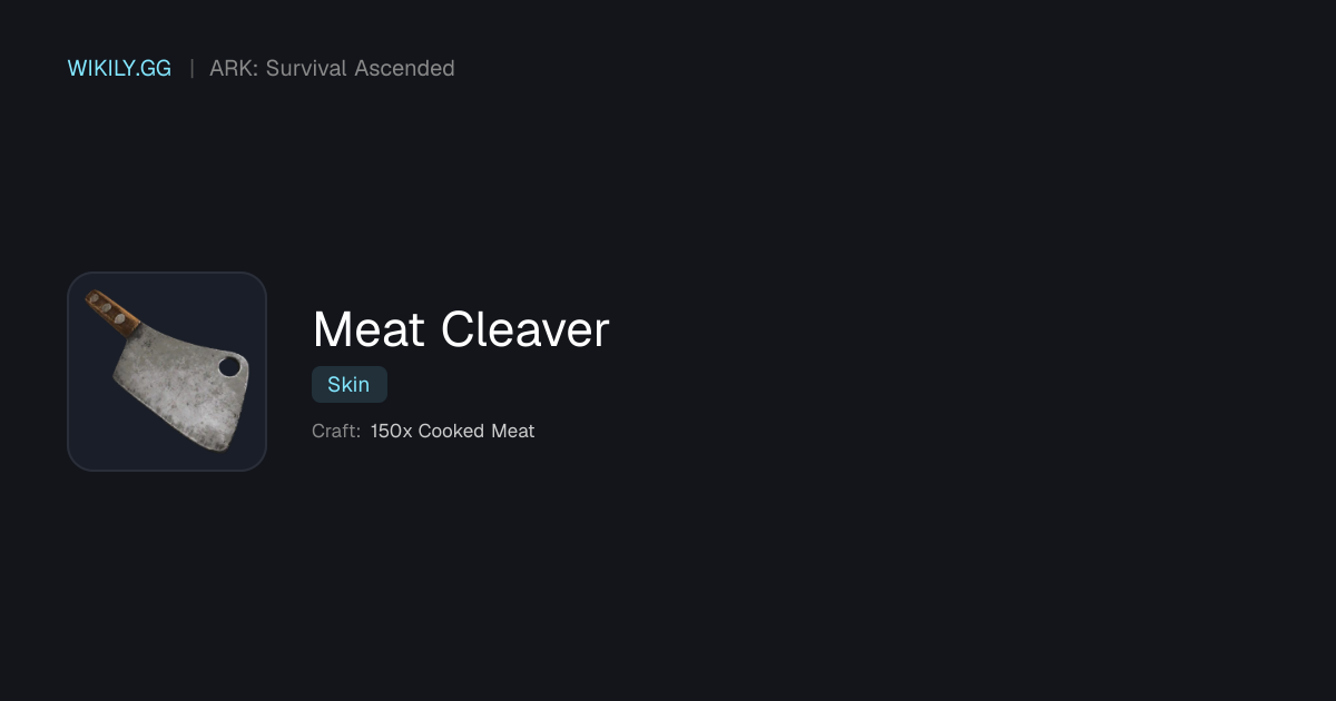 Meat Cleaver - ARK: Survival Ascended