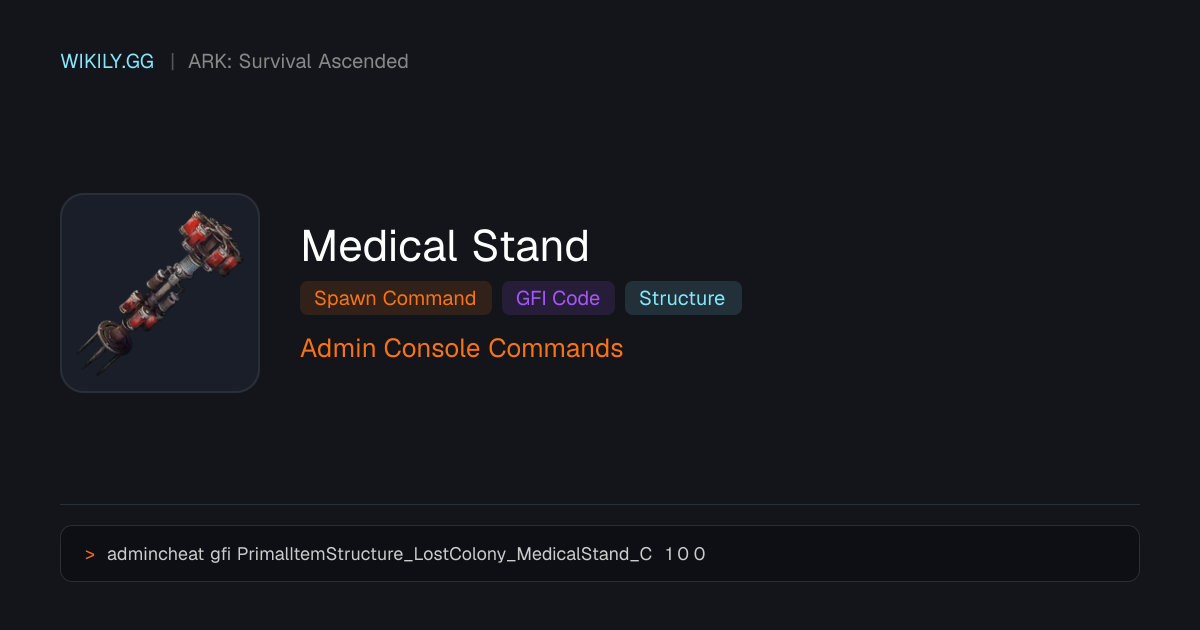 Medical Stand Spawn Command (GFI Code) - ARK: Survival Ascended